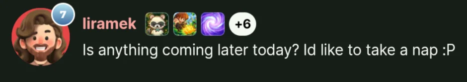 Comment from player liramek in the Raccoon Gunner community chat: Is anything coming later today? Id like to take a nap :P